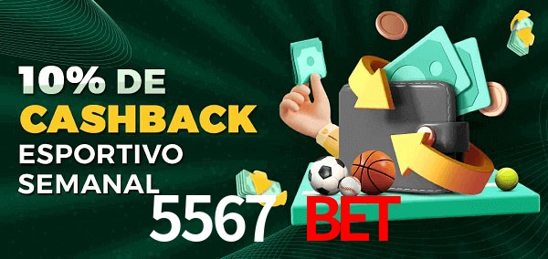 10% de bônus de cashback na 5567 Bet