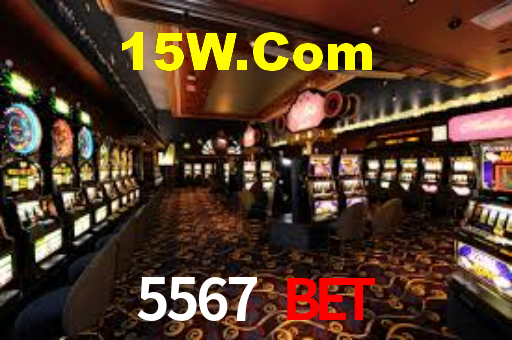 5567 Bet